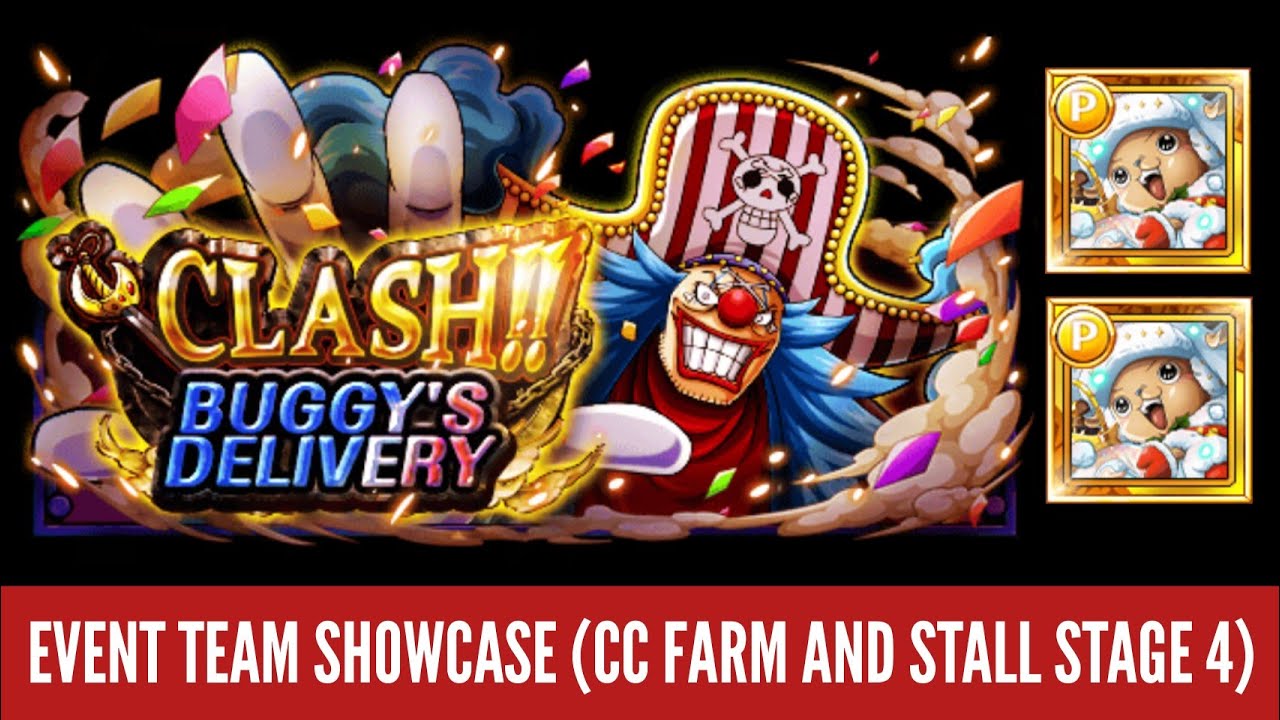 Why worry about Stage 4 if you can stall it and farm CC? Chopper vs. Clash! Buggy's Delivery [OPTC]
