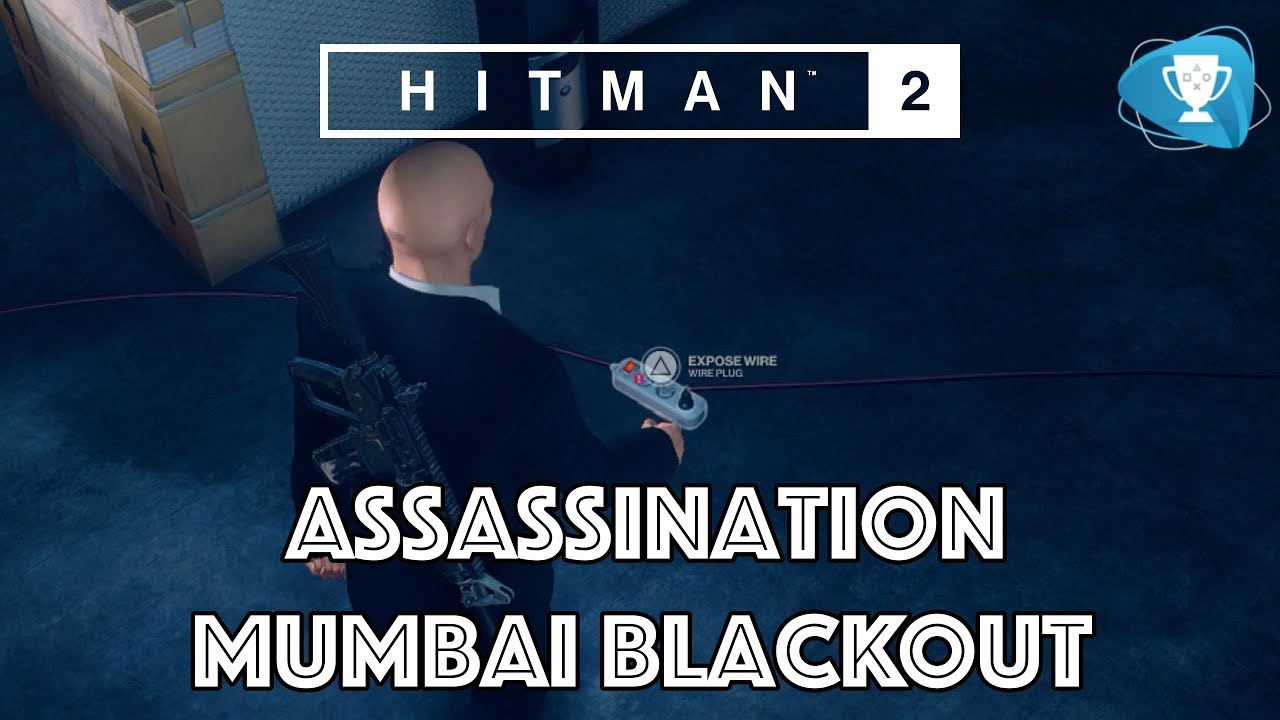 Hitman 2 - Mumbai Blackout Assassination - Kill All Targets Using Electricity