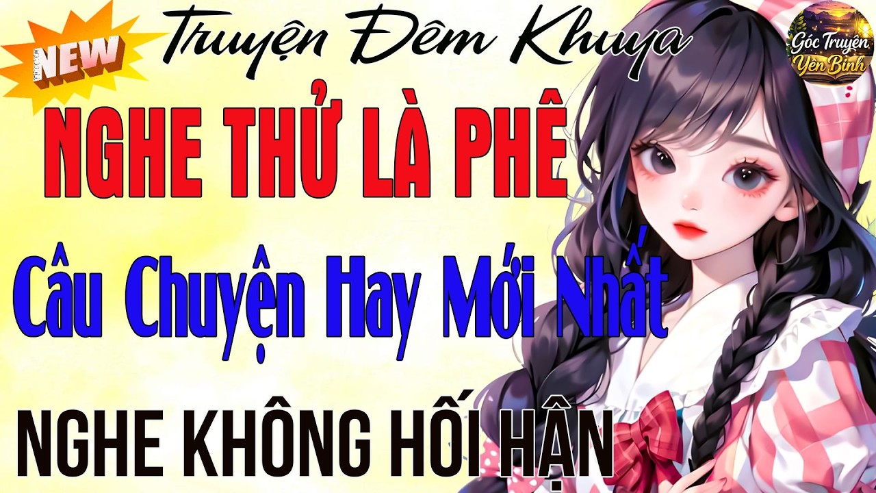 10 Phút Nghe Dễ Ngủ - Câu Chuyện Hay Mới Nhất Giúp Ngủ Ngon | Không Nghe Phí Lắm