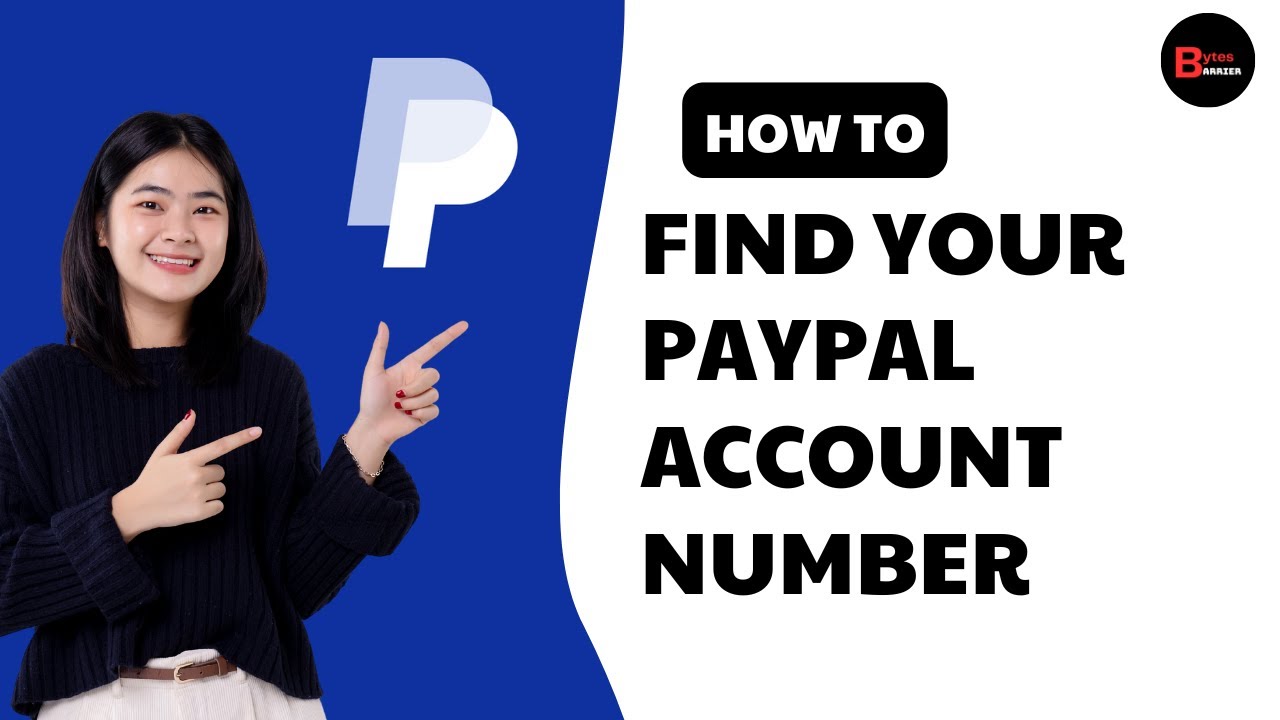How to Find Your PayPal Account Number