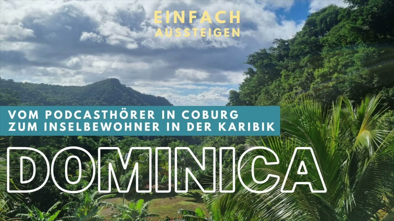 Ehemaliger Steinmetz startet in der Karibik neu durch! EINFACH AUSSTEIGEN – Der Auswanderer Podcast