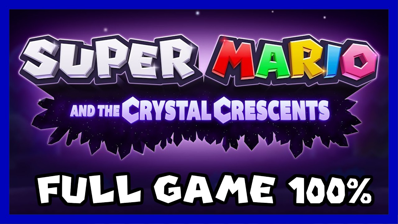 Super Mario and The Crystal Crescents - Full Game 100%