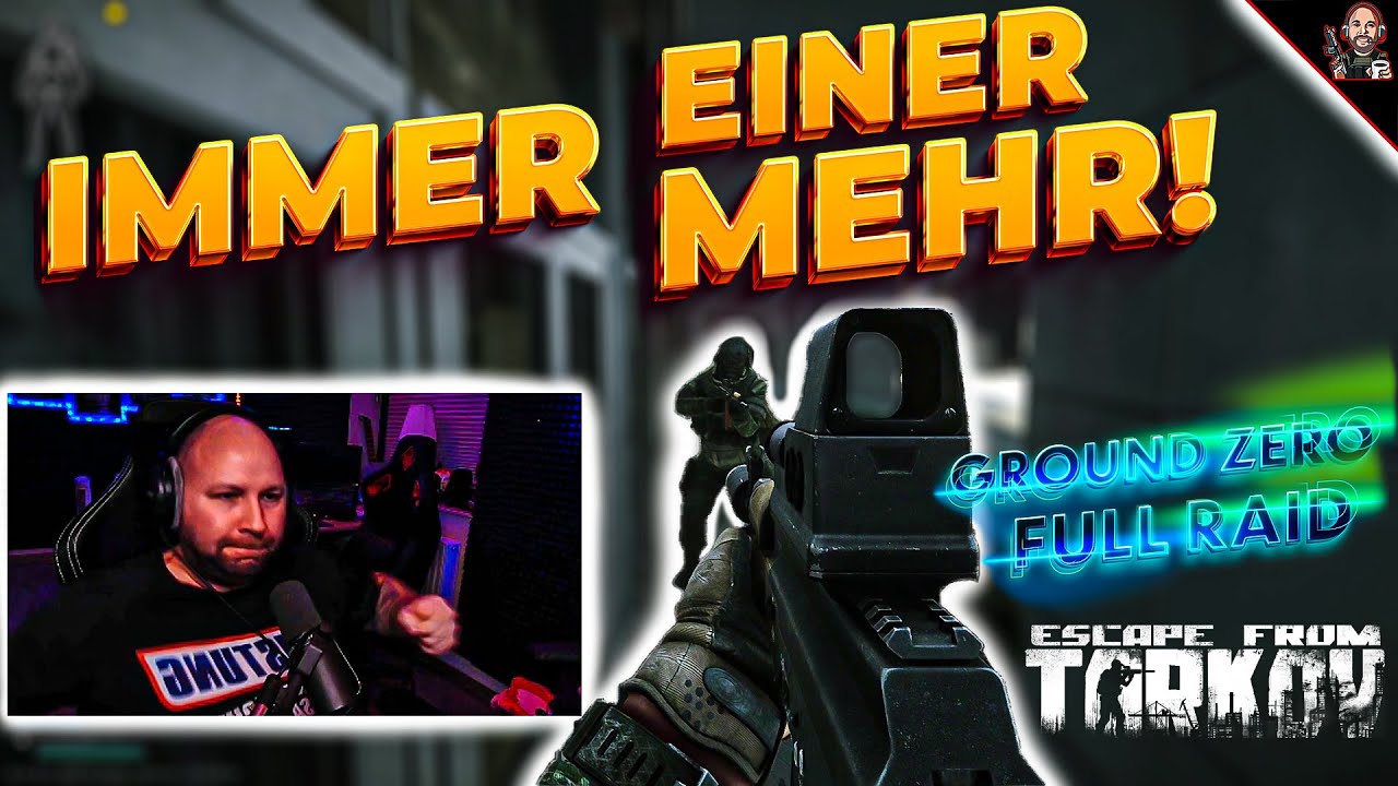IMMER EINER MEHER! Escape From Tarkov 2024 | Ground Zero | Full Raid | Gameplay | Deutsch |