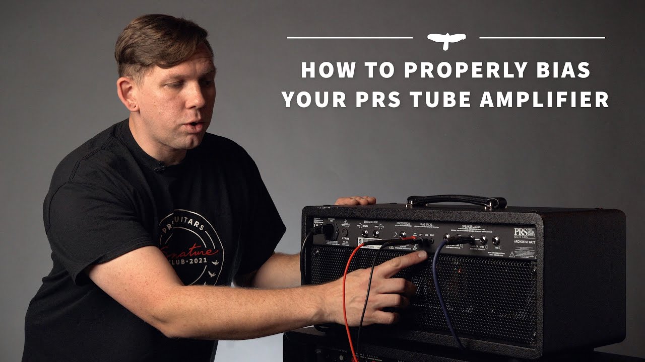 How To Properly Bias Your Amp | Customer Service | PRS Guitars