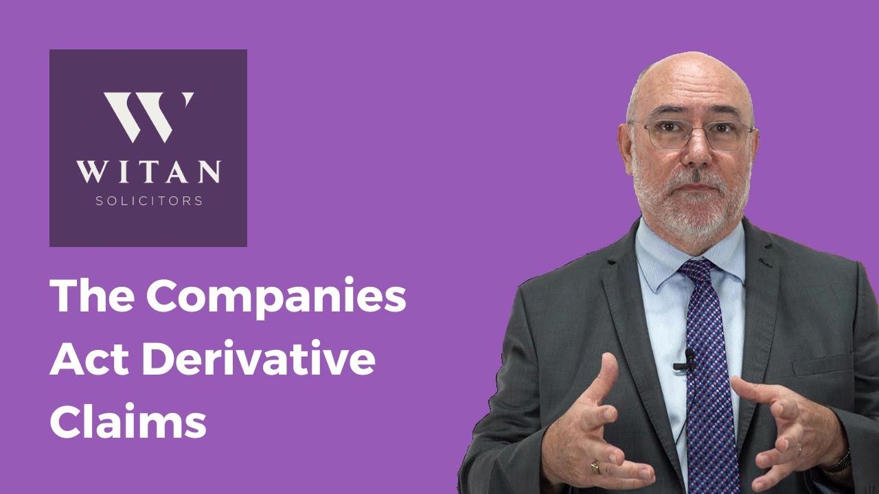 The Companies Act Derivative Claims