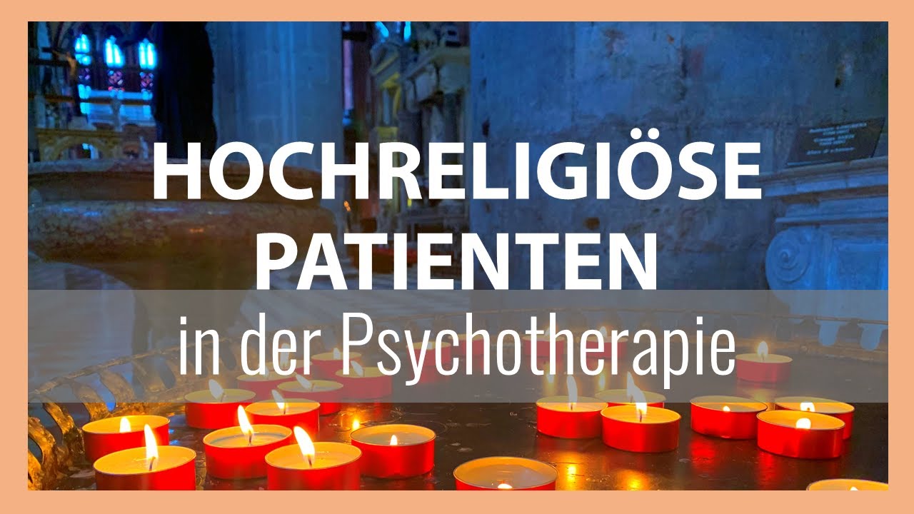 Hochreligiöse Patienten in der Psychotherapie - Prof. Dr. Samuel Pfeifer