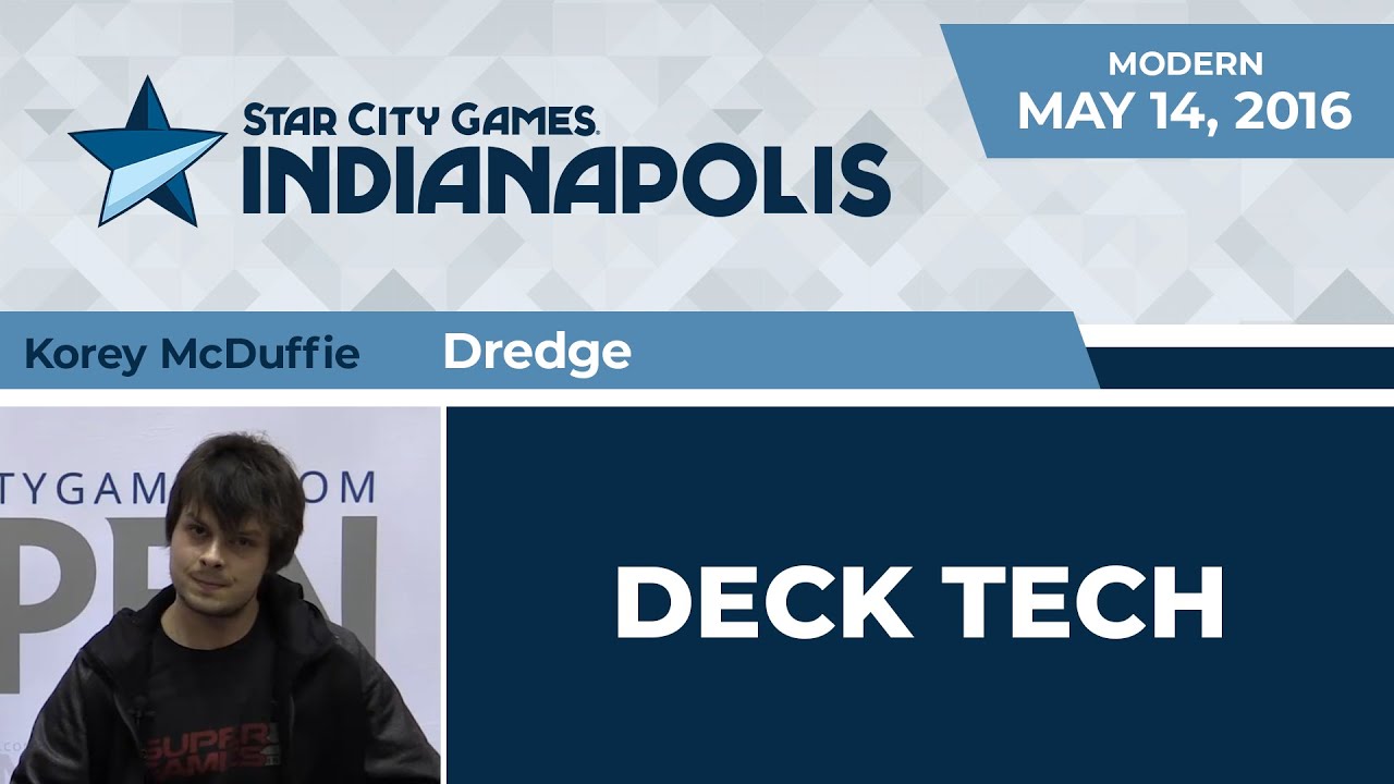 SCGINDY: Deck Tech - Dredge with Korey McDuffie | Modern