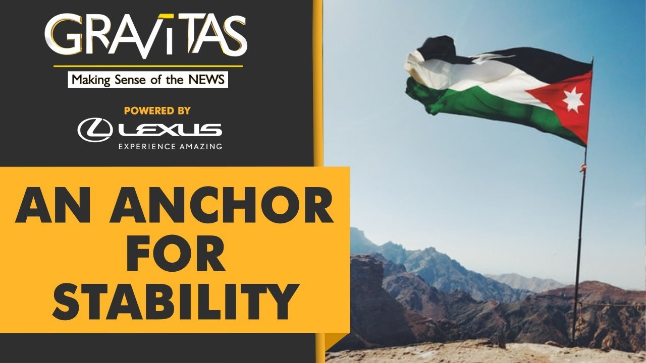 Gravitas: Why Jordan is critical to West Asia's security