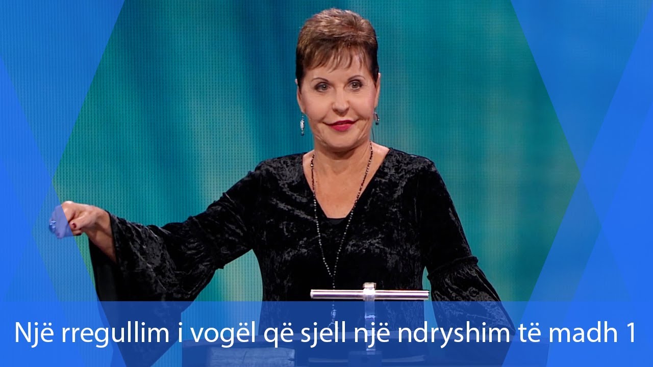 Joyce Meyer - Një rregullim i vogël që sjell një ndryshim të madh 1