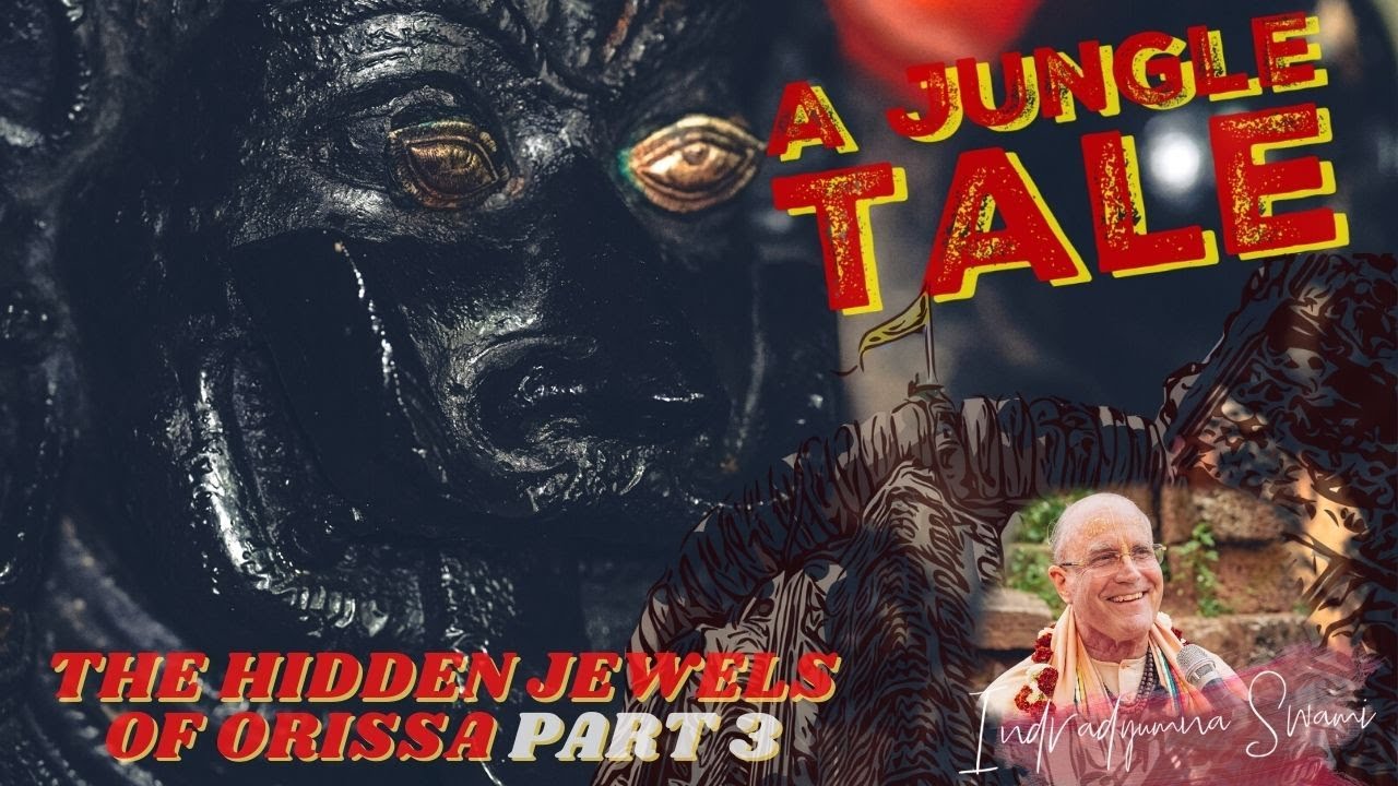 The Hidden Jewels of Orissa part 3 - with Indradyumna Swami