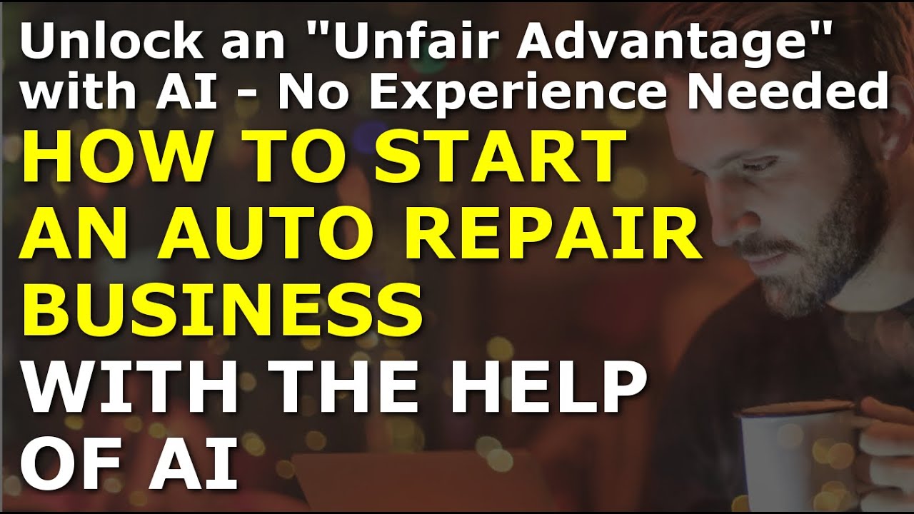 How to Start an Auto Repair Business with the Help of AI