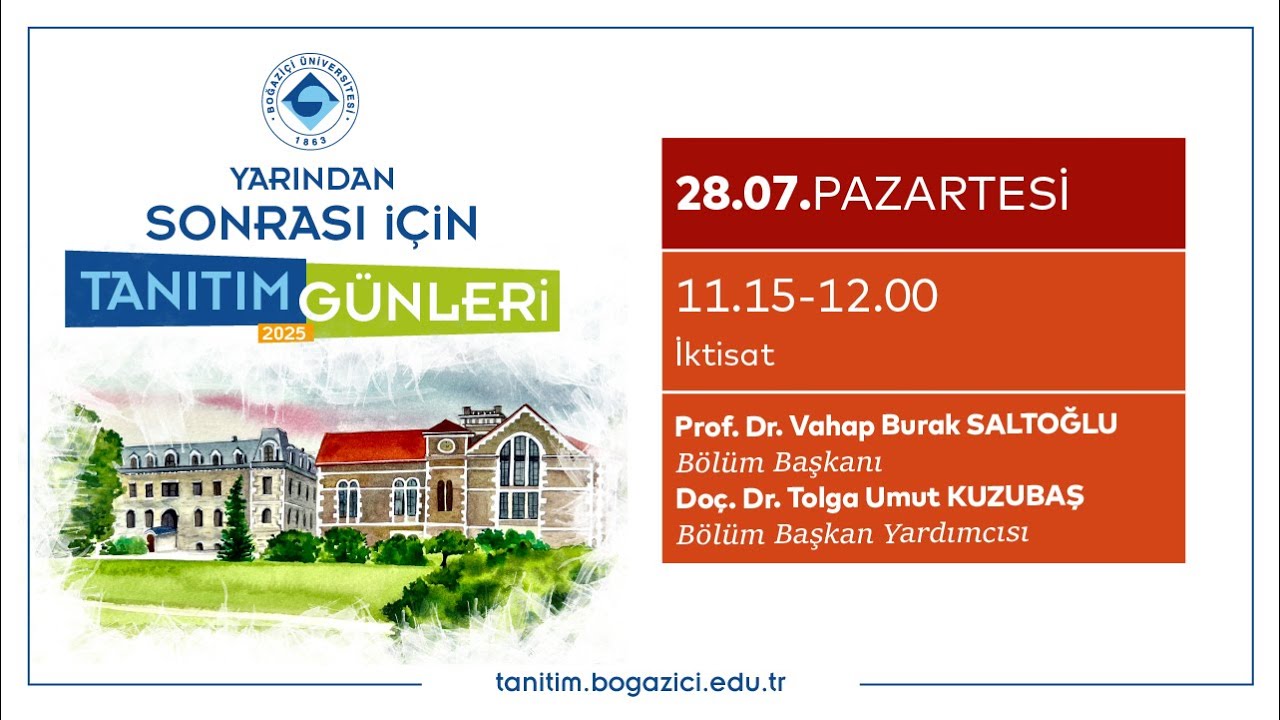 Boğaziçi Üniversitesi Tanıtım Günleri 2025 | İktisat
