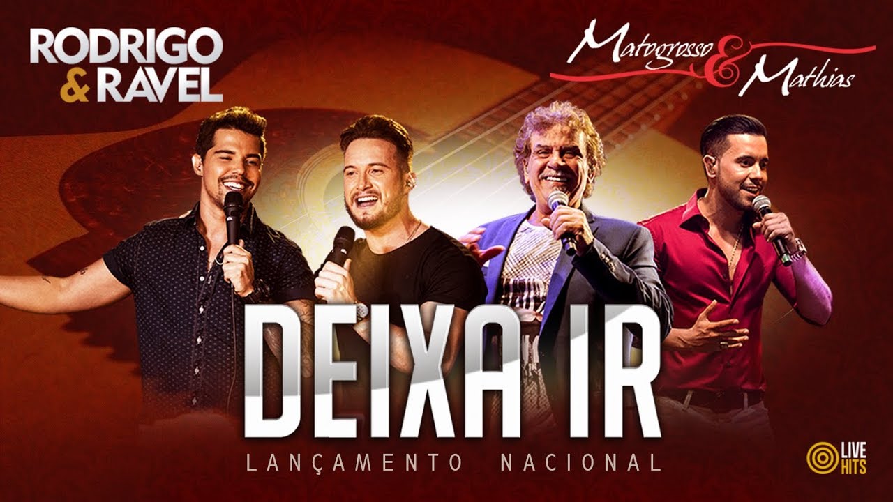 Rodrigo e Ravel - Deixa Ir [Part.] Matogrosso e Mathias | Lyric V&iacute;deo