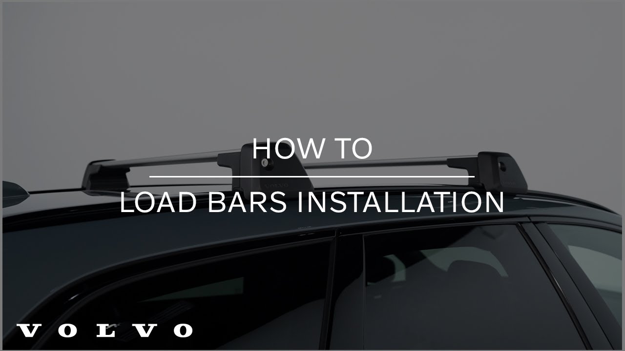 Volvo Accessories How To: Load Bars Installation | Volvo Car USA