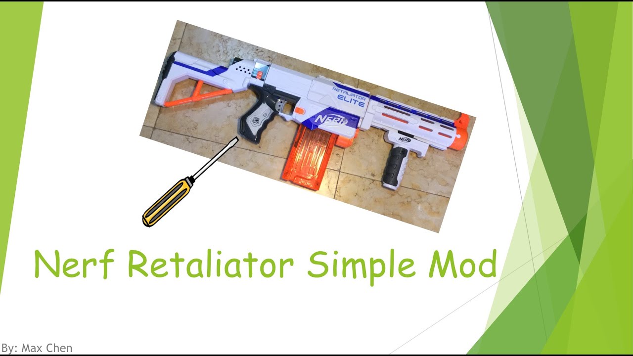 The Nerf Retaliator Simple Mod