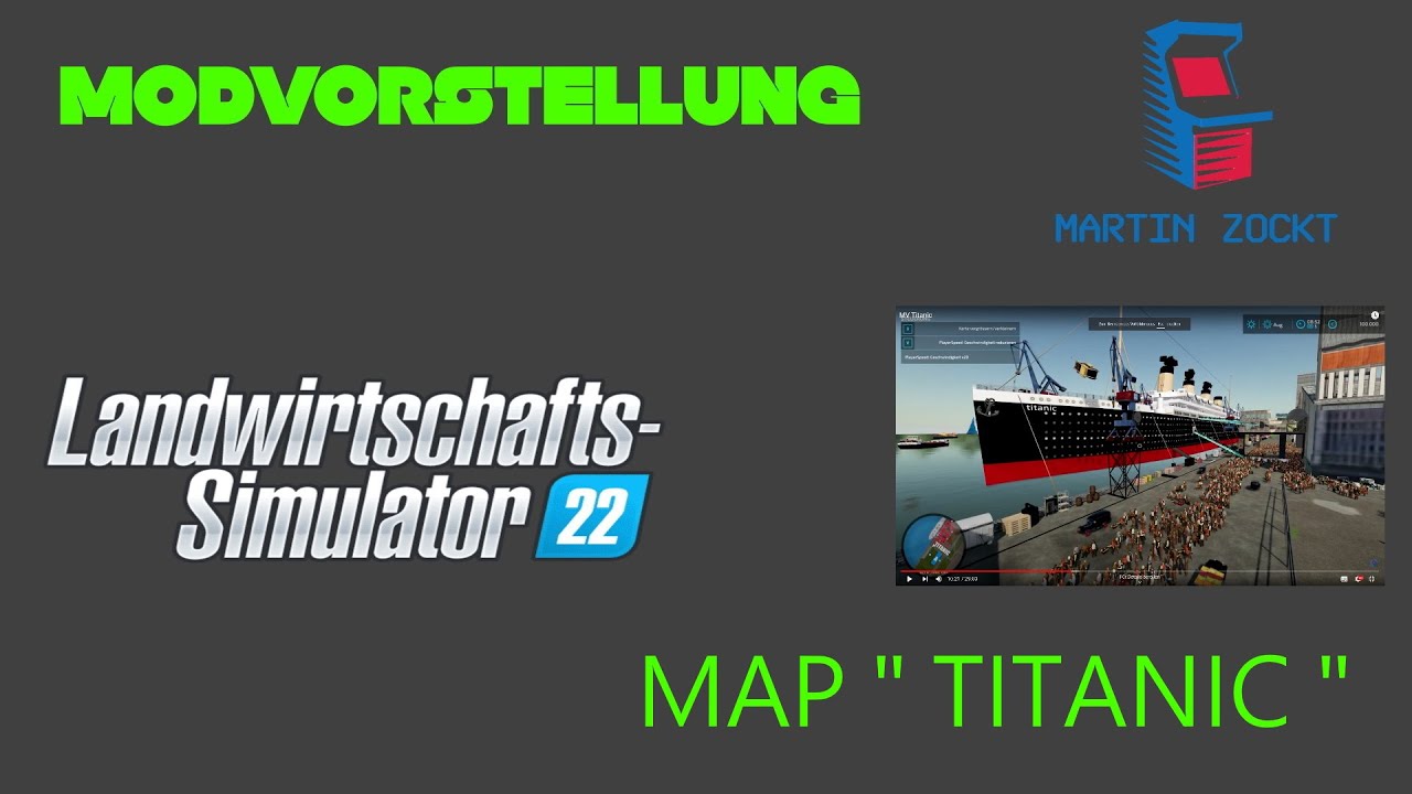 LS22 Modvorstellung - Titanic