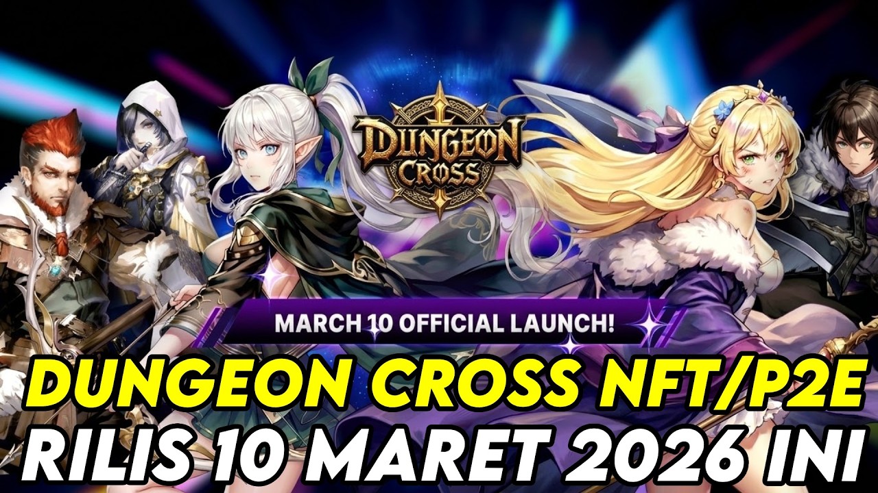 NEXT GAME CUAN DARI CROSS RILIS 10 MARET 2026 ? BANYAK REWARD HADIAH CROSS PAS RILIS - DUNGEON CROSS