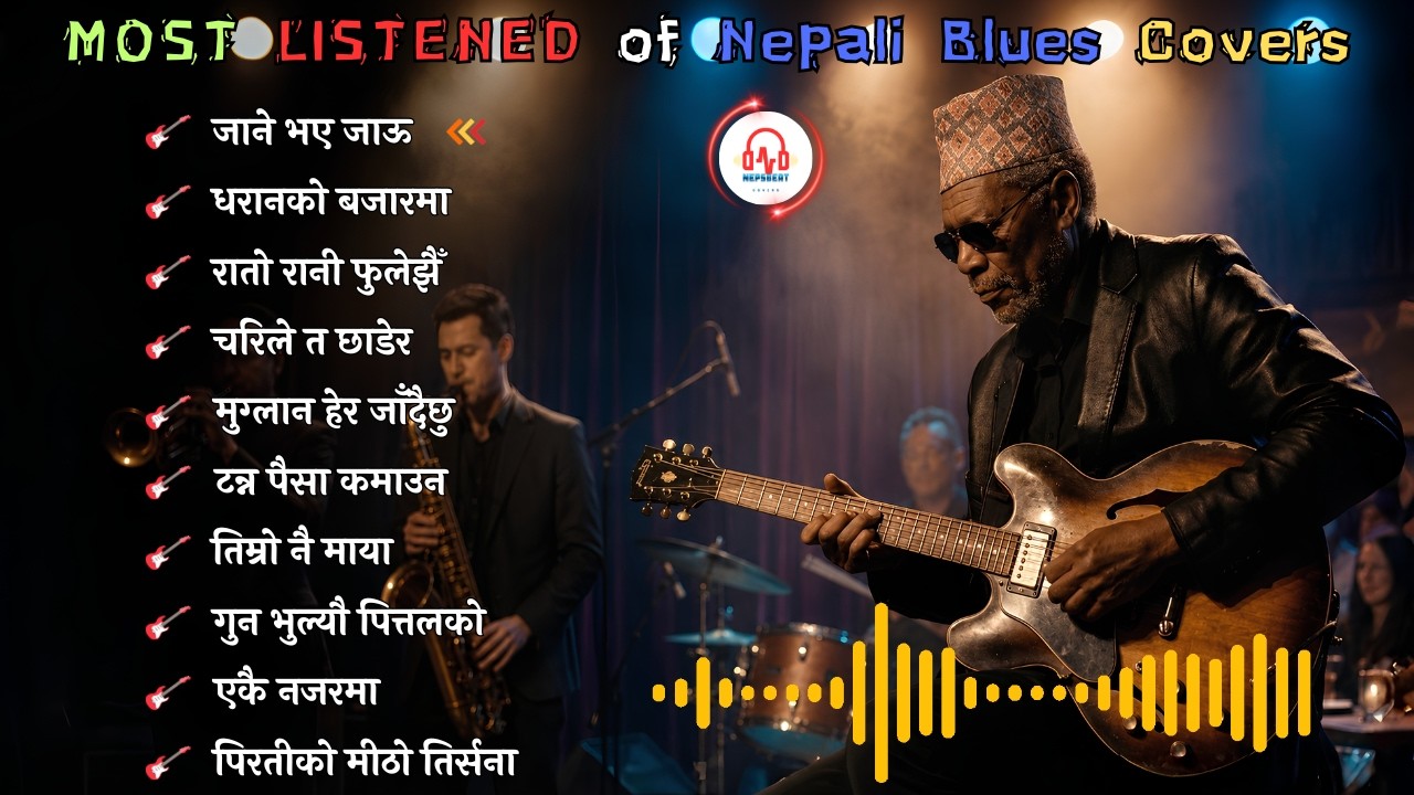 🎶 Top Most Listened Nepali Blues Covers | Evergreen Soulful Nepali Cover Songs 2026