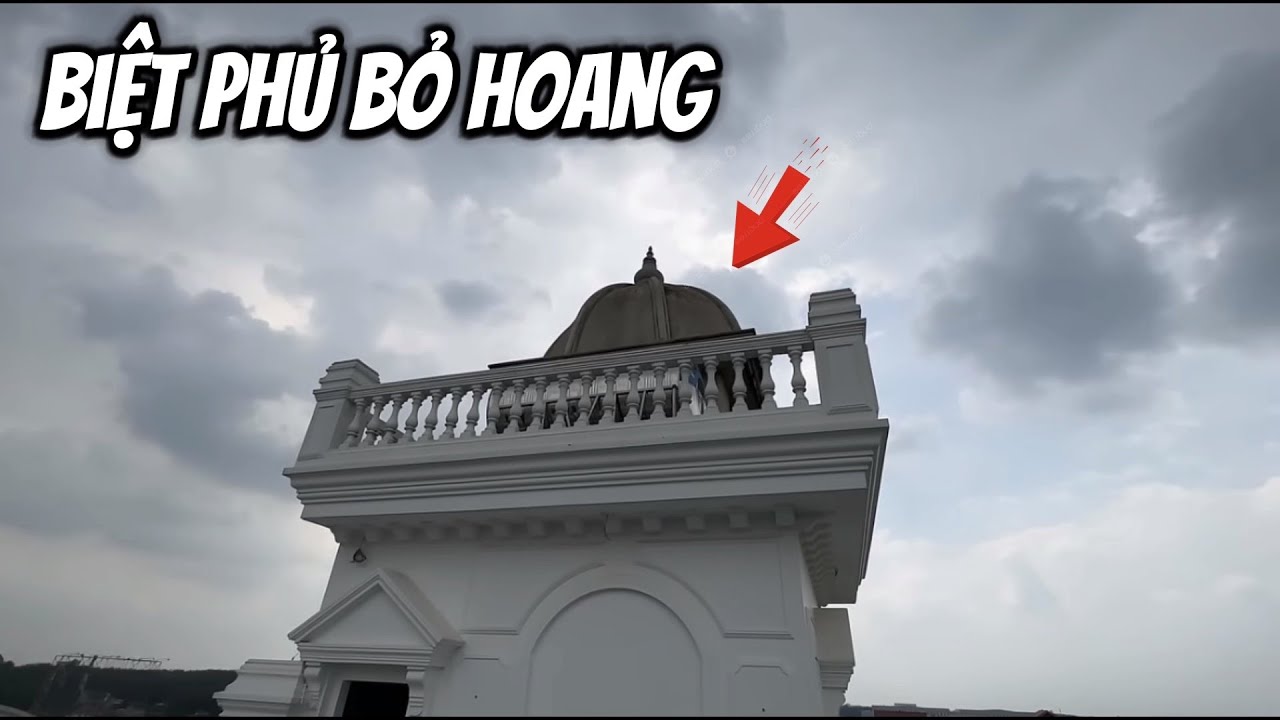 Khám phá căn biệt phủ triệu đô bỏ hoang