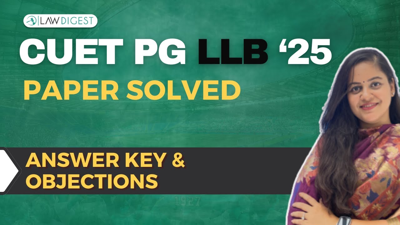 CUET PG LLB 2025 Paper Solution | CUET PG LLB Answer Key & Objections | DU LLB 2026