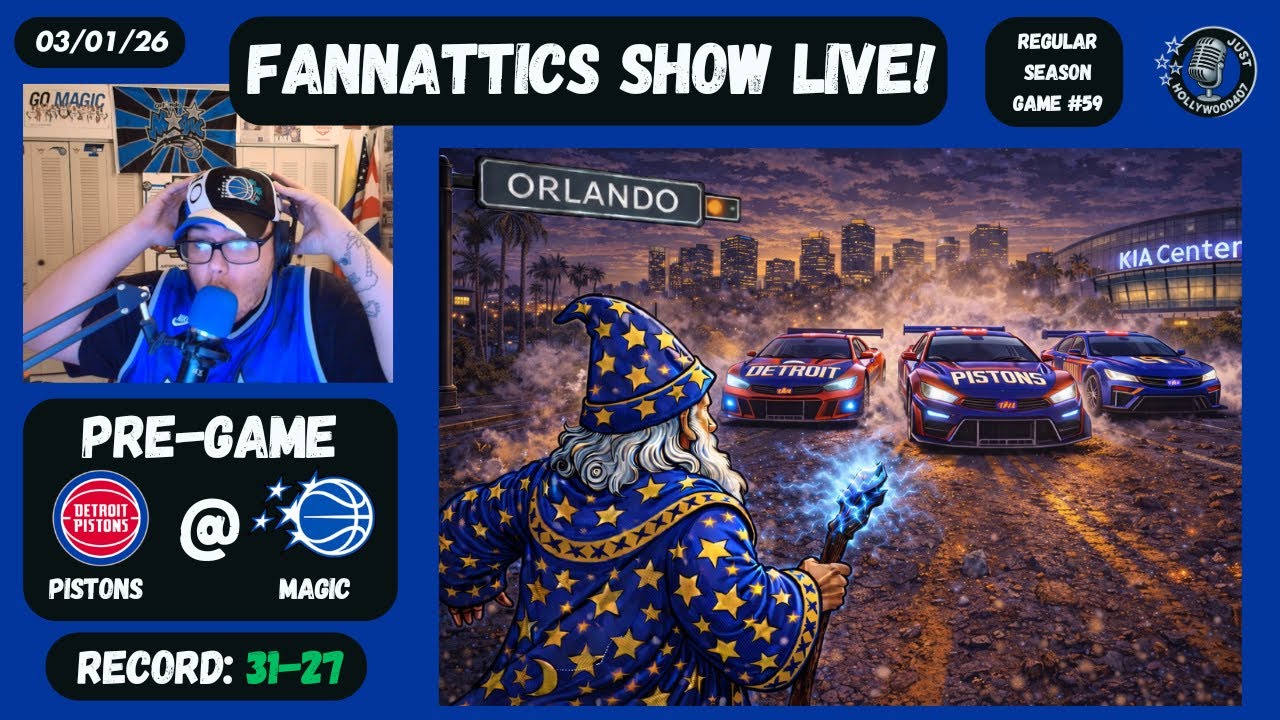 FANNATTICS SHOW LIVE! : Detroit Pistons @ Orlando Magic Pre game! - 03/01/26