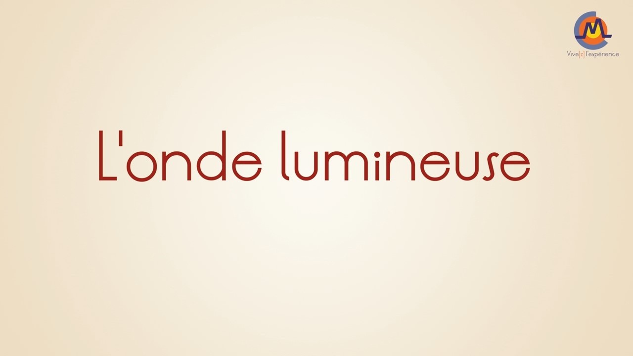 6. L'onde lumineuse
