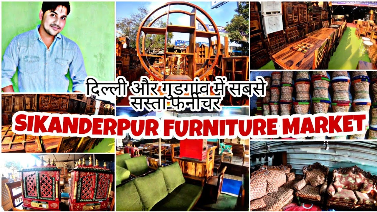 Sikanderpur Furniture Market |2020 | Cheapest Furniture Market in Delhi Gurgaon | Chetan Somavat