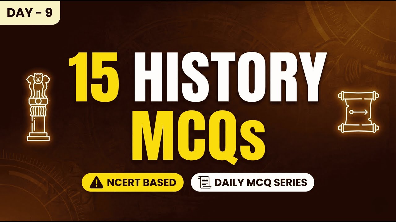 15 History (Ancient–Medieval - Modern) MCQs | UPSC Prelims & SSC (Daily MCQ Series)