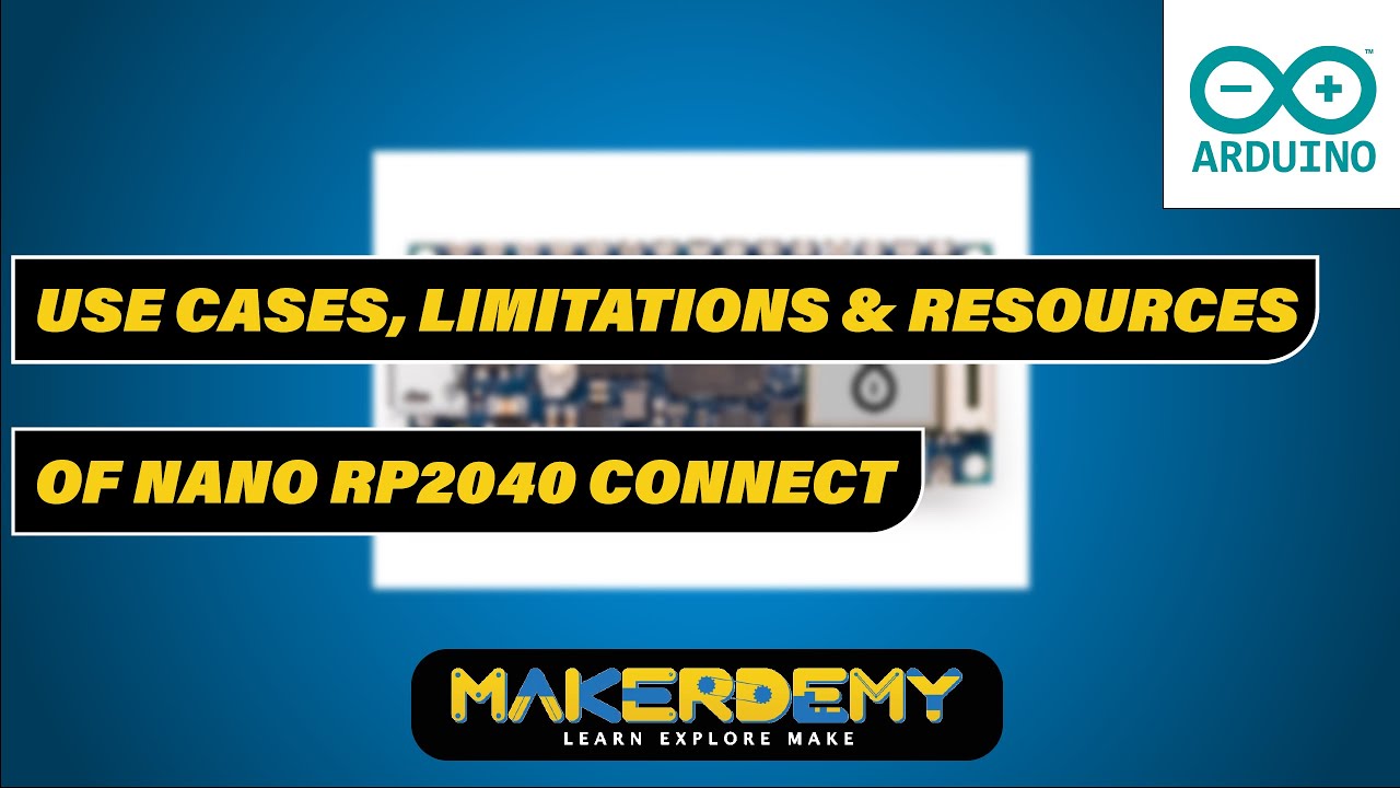 Use Cases, Limitations & Resources of Nano RP2040 Connect |  Arduino Nano RP2040 Connect