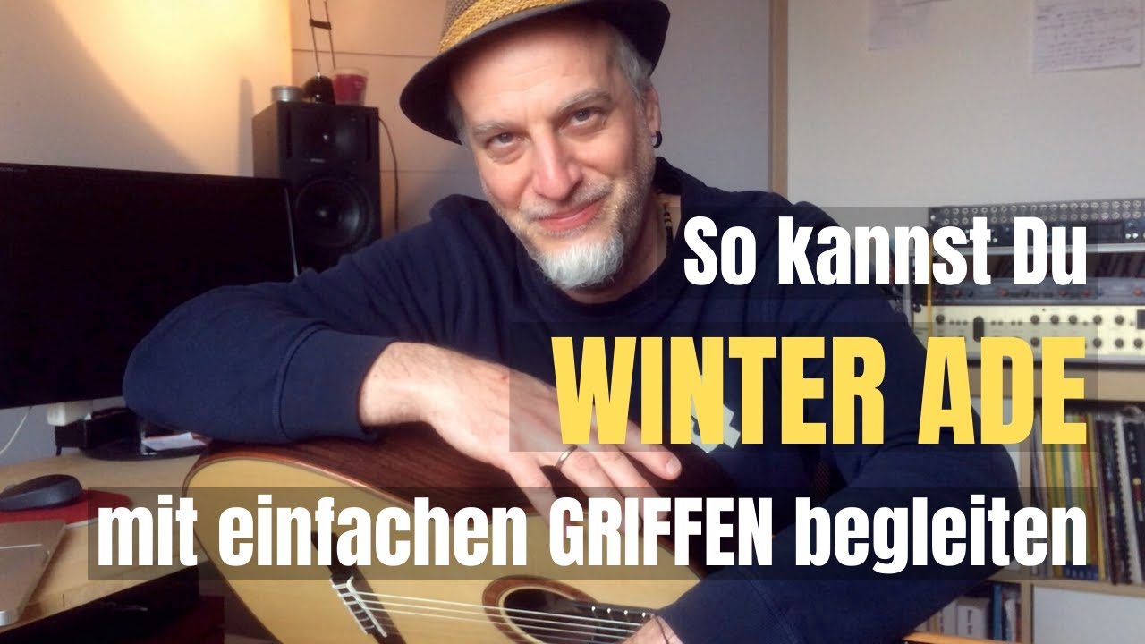 #32 Winter ade | Griffe: D und A-Dur | Gitarre lernen mit Kinderliedern