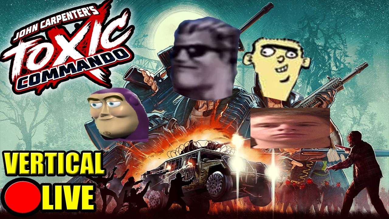 🔴LIVE - John Carpenter's Toxic Commando - VERTICAL