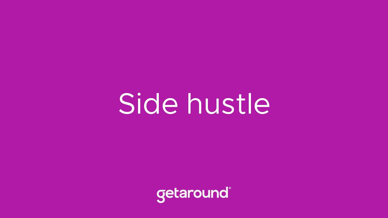 Is Getaround just a side hustle or can it be my primary business?