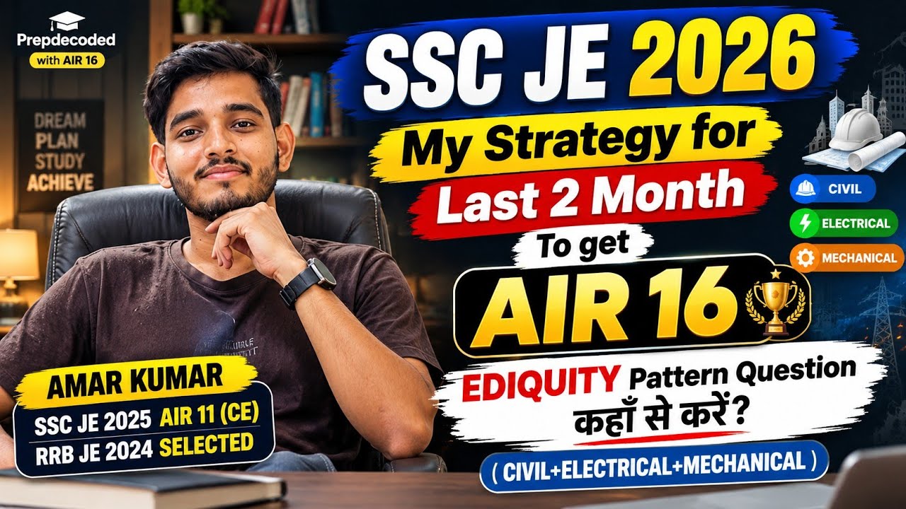 SSC JE 2026 Preparation Strategy | How to crack SSC JE 2026 | SSC JE 2026 | SSC JE topper strategy 