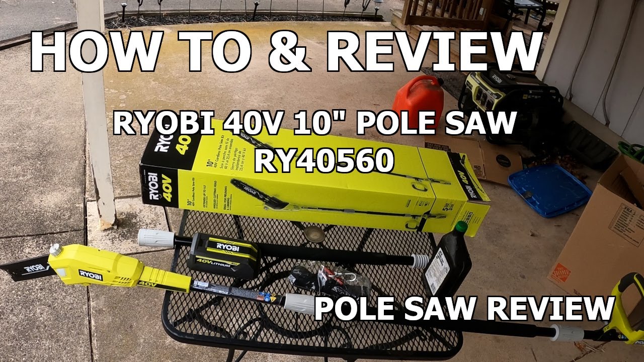 Инструкция и обзор: Пила для обрезки веток Ryobi 40 В, 10 дюймов, модель RY40560