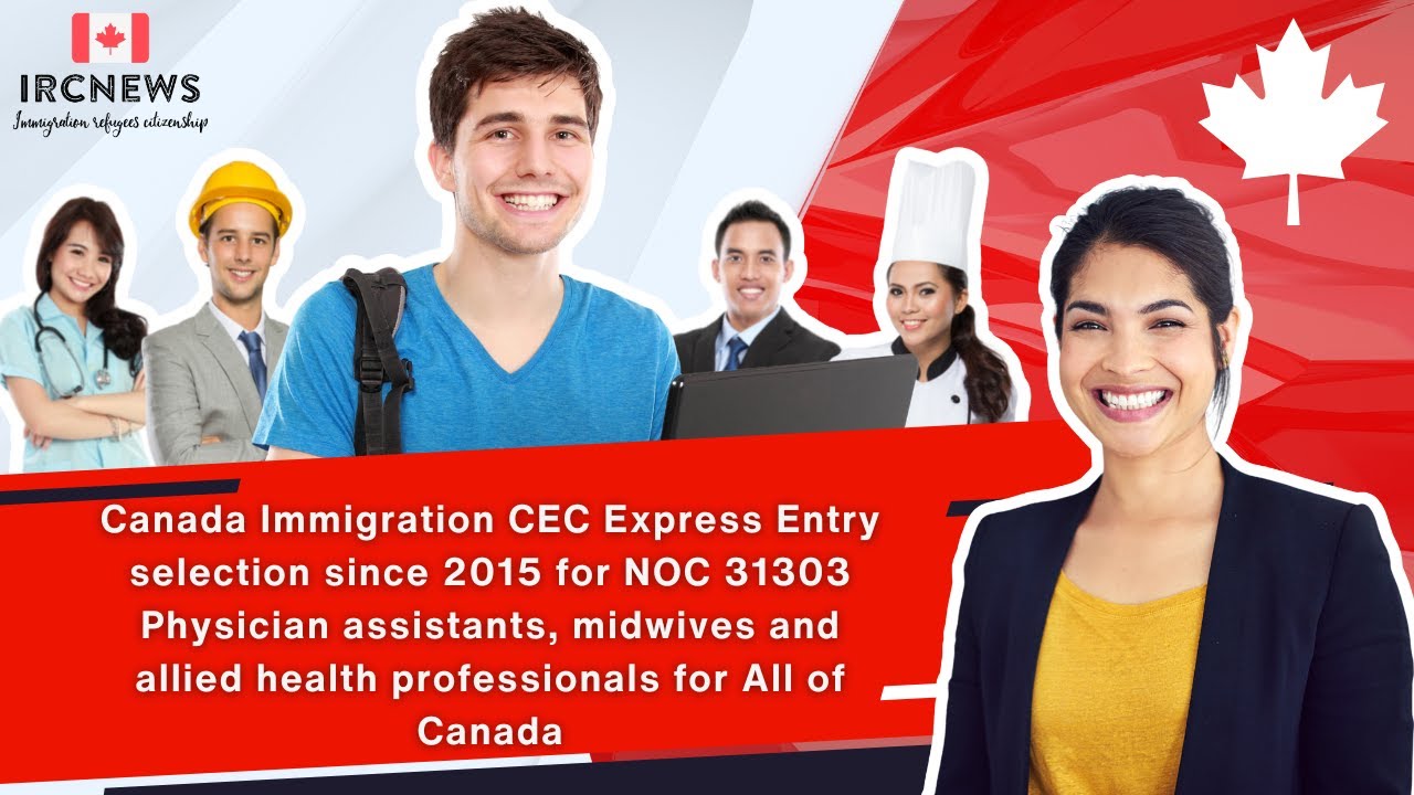 CEC Express Entry for NOC 31303 Physician assistants, midwives and allied health professionals