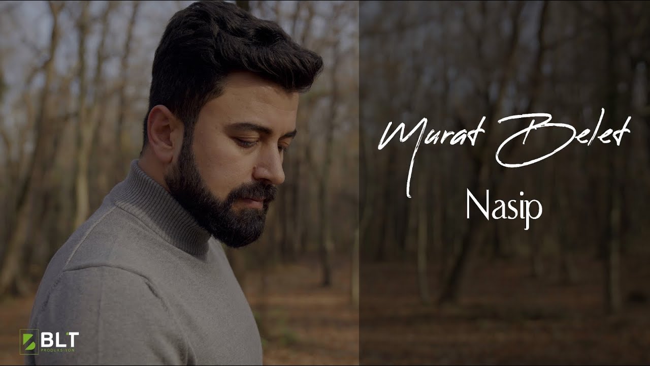 Murat Belet - NASİP