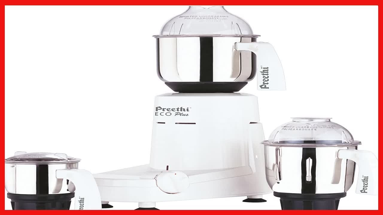 Preethi ECO PLUS MG-138 Mixer Grinder Review: Reliable Power and Precision Grinding