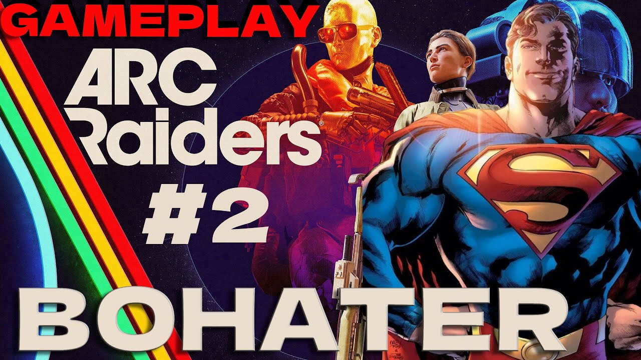 BOHATER nas uratował! ArcRaiders #2 GAMEPLAY