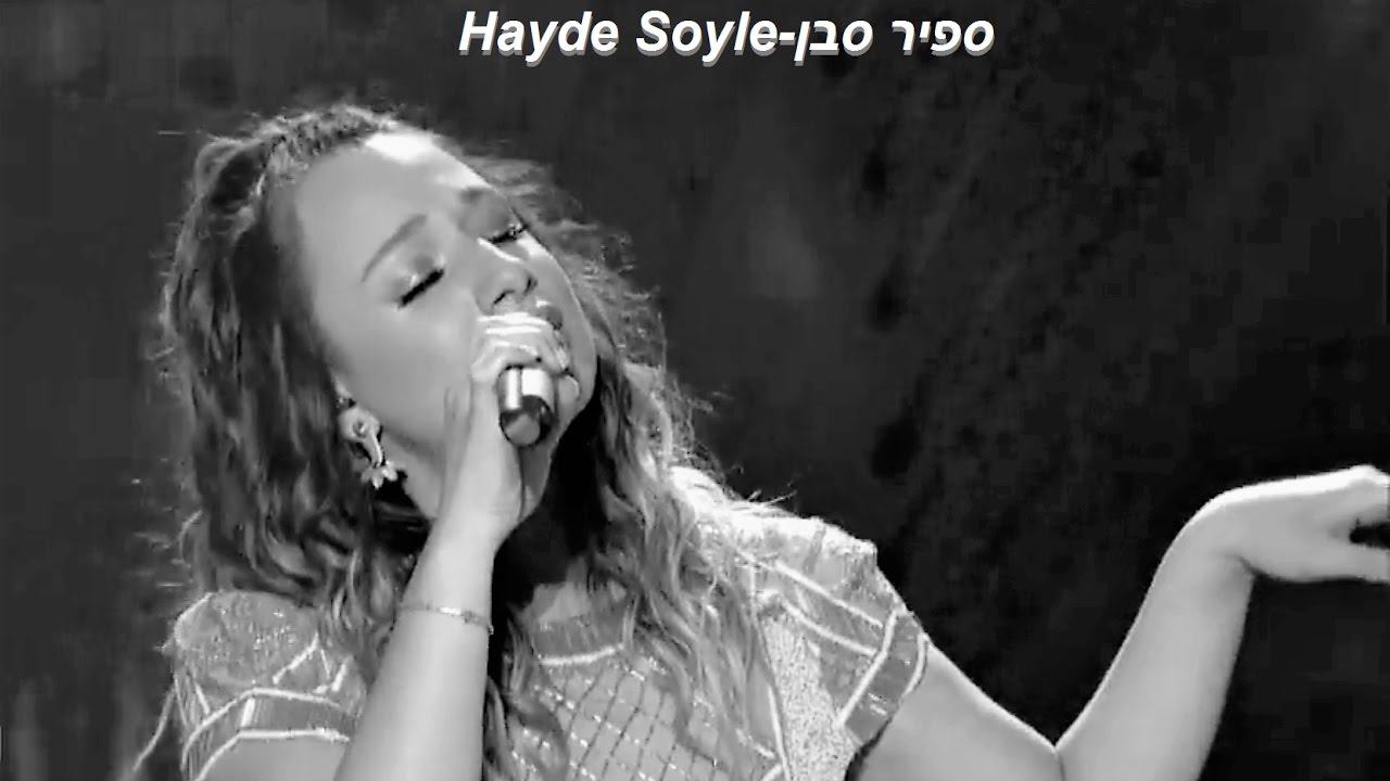 Sapir Saban  - Hayde Soyle
