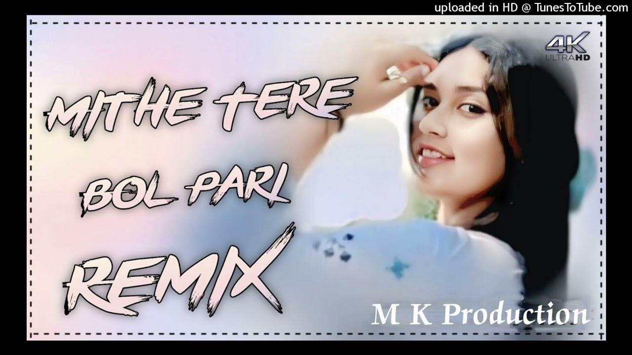 Mithe Tere Bol Pari Hard Bass Remix Ft Dj Manish Gamdi 9468271956