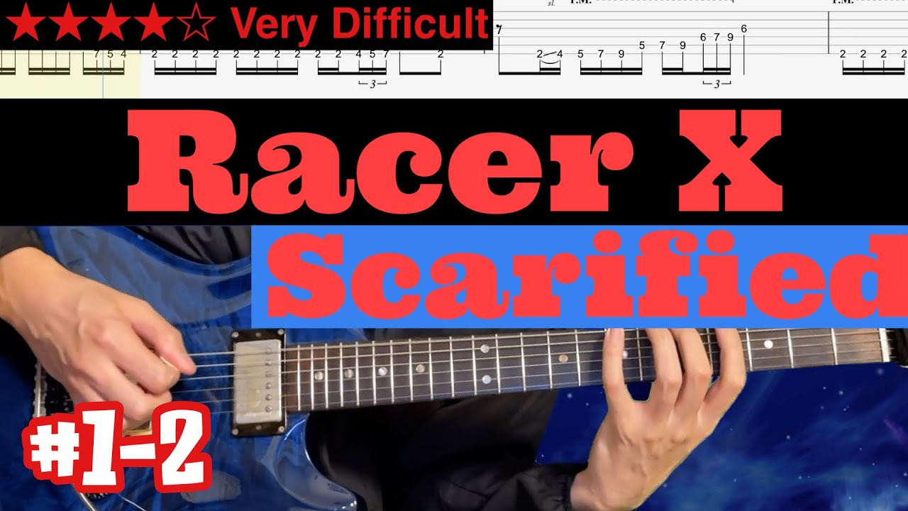 Racer X - Scarified #1-2 (Standard Tuning)【Bpm=86~104 + Gt BaTAB】