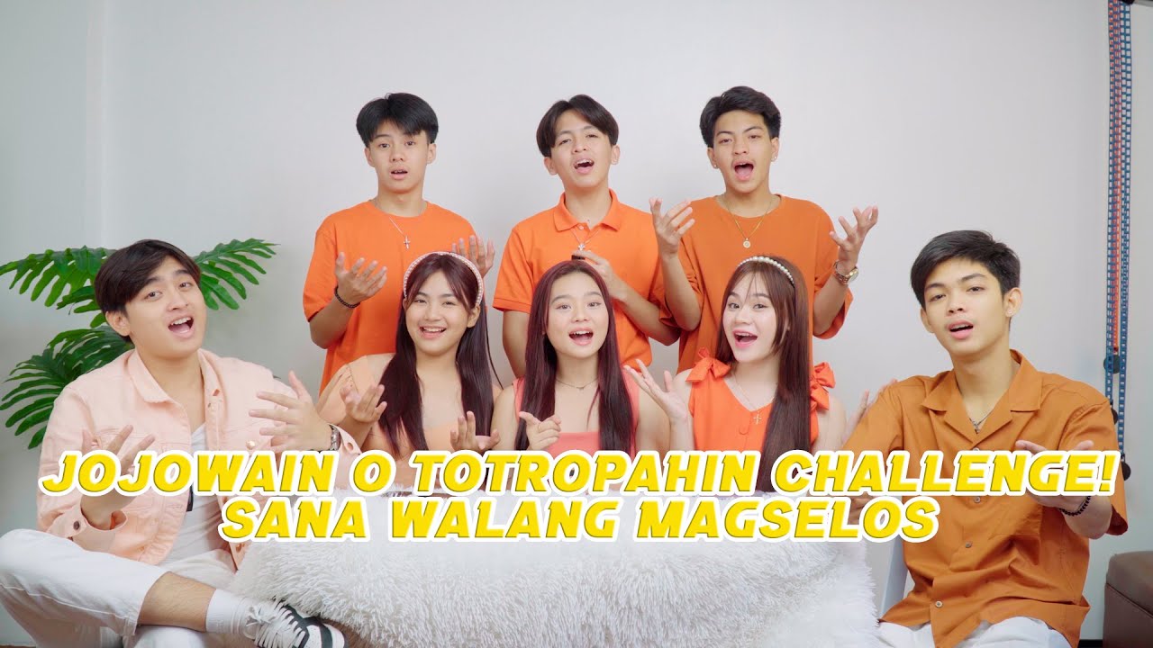VLOG NO.60 JOJOWAIN O TOTROPAHIN CHALLENGE! SANA WALANG MAGSELOS😁