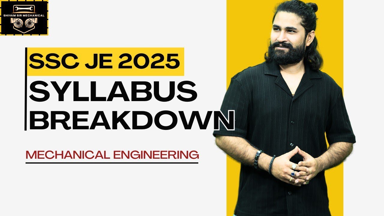 SSC JE Mechanical Syllabus Deep Dive: Crack the Exam with Shivam Sir
