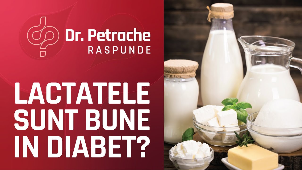 CE LACTATE SUNT RECOMANDATE IN DIABET?