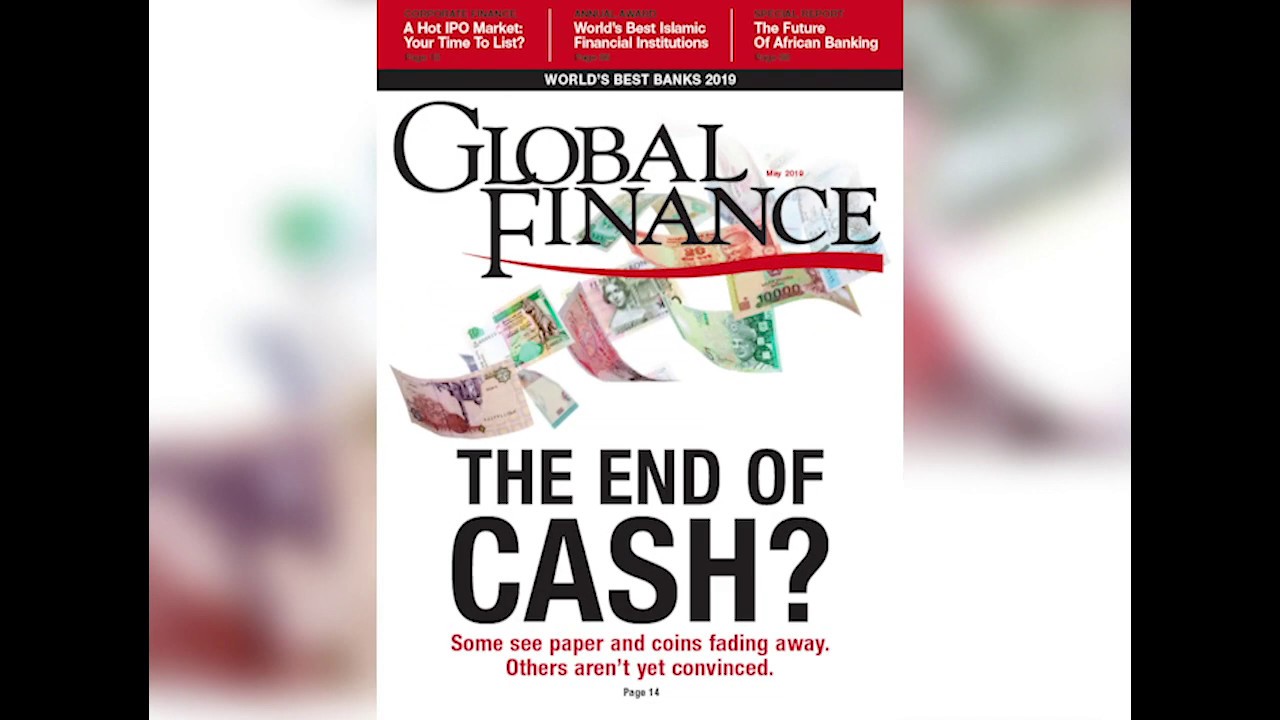 Global Finance Magazine's  2019 May Issue Is Now Online!