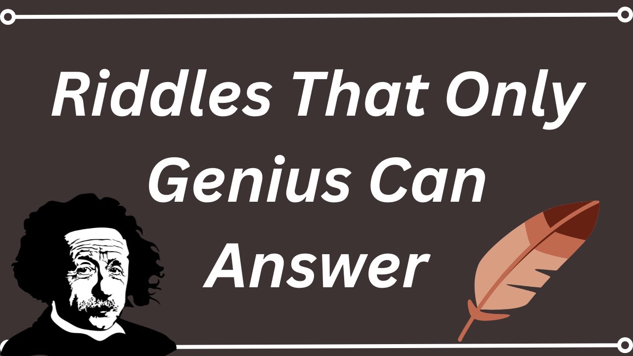 12 Riddles That Only Genius Can Answer | Riddles that will made your mind fall on the Ground |