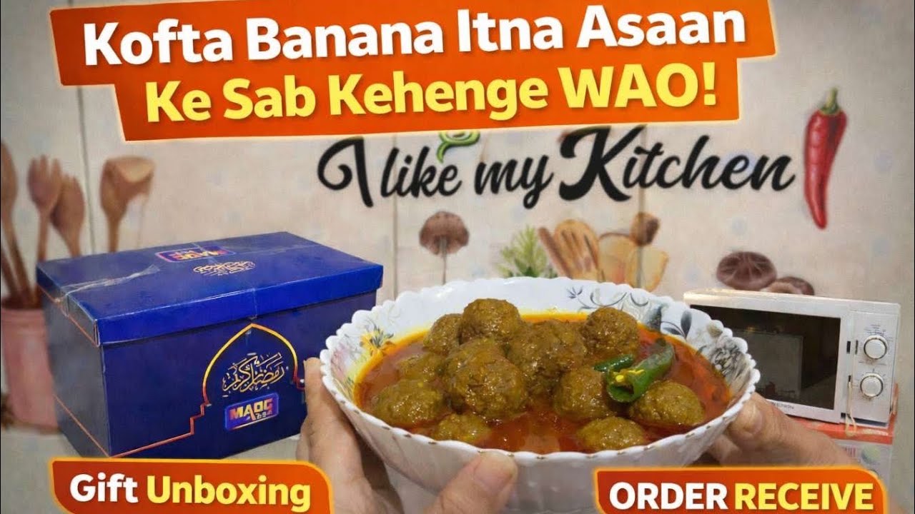 Kofta recipe restaurant style | Gift Unboxing + Geepas microwave from noon | Mom Life in KSA