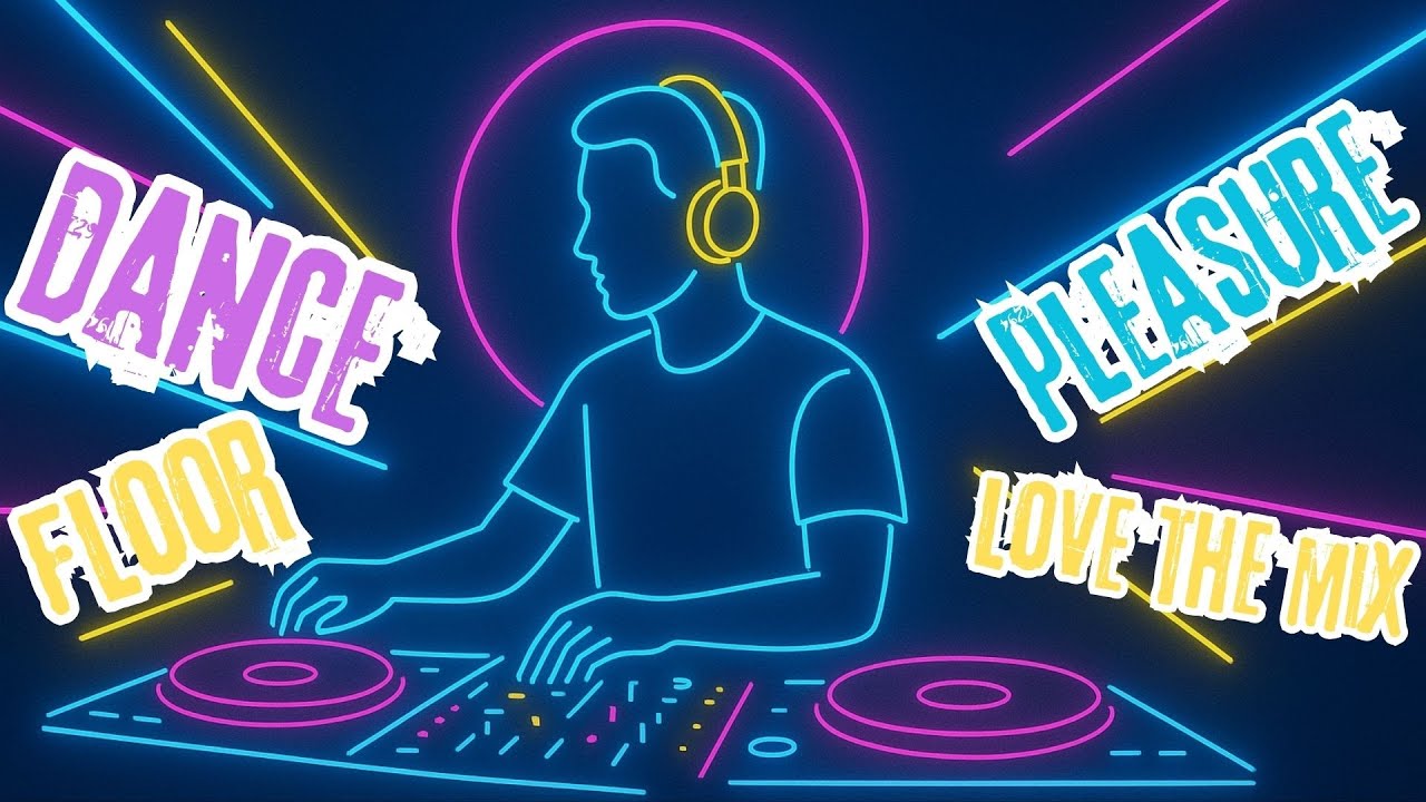DANCEFLOOR PLEASURE love the mix