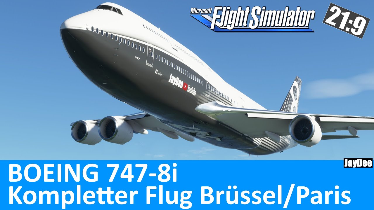 B747-8i - Kompletter Flug / Checkliste - Brüssel - Paris ★ FLIGHT SIMULATOR