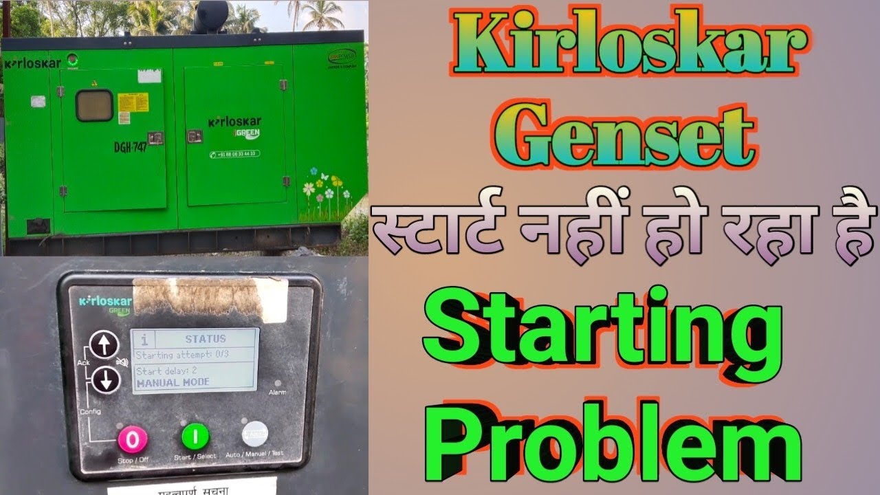Kirloskar Genset Starting Problem || How to fix a kirloskar genset starting problem